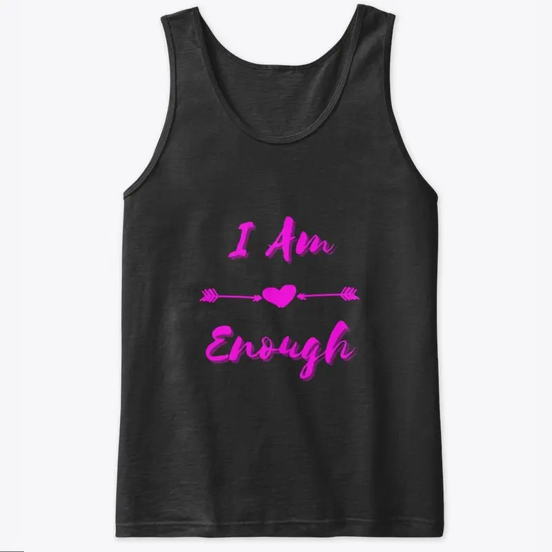 "I Am Enough"