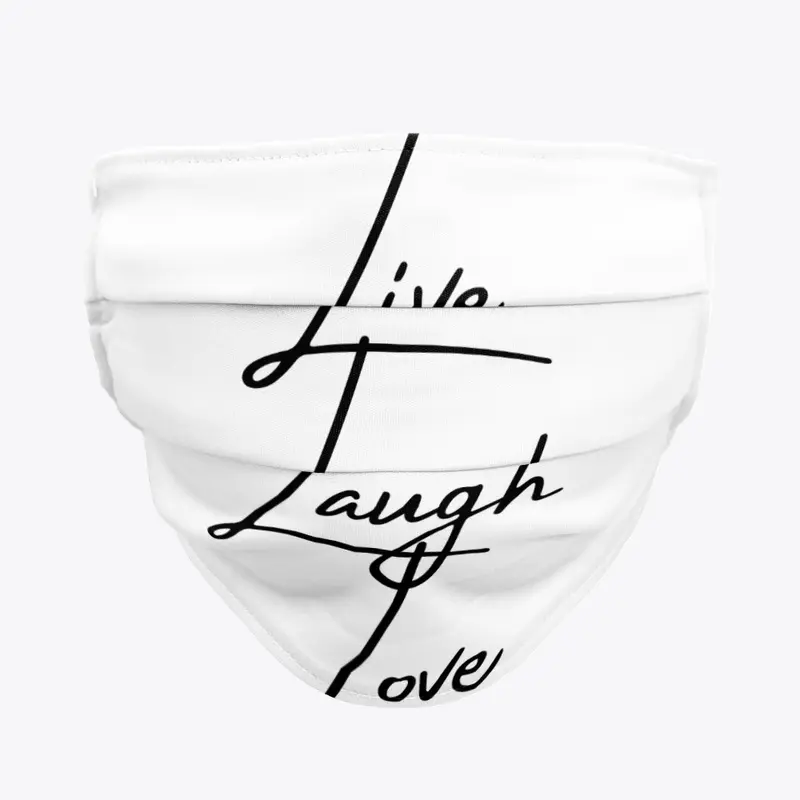 Live Laugh Love